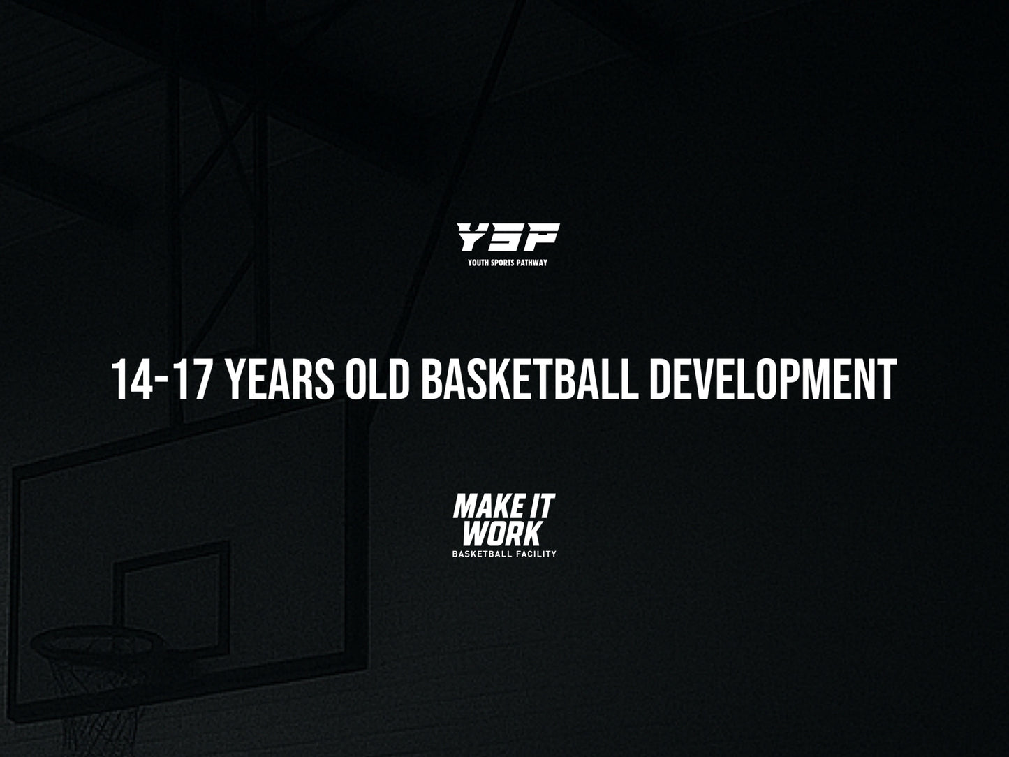 14-17 Years Old (Boys & Girls) Basketball Development Session (MIW FACILITY)