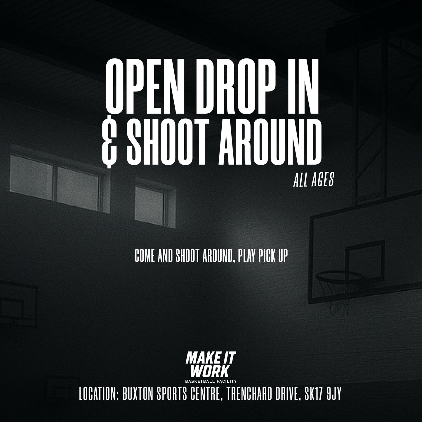 Open Drop In & Shoot Around