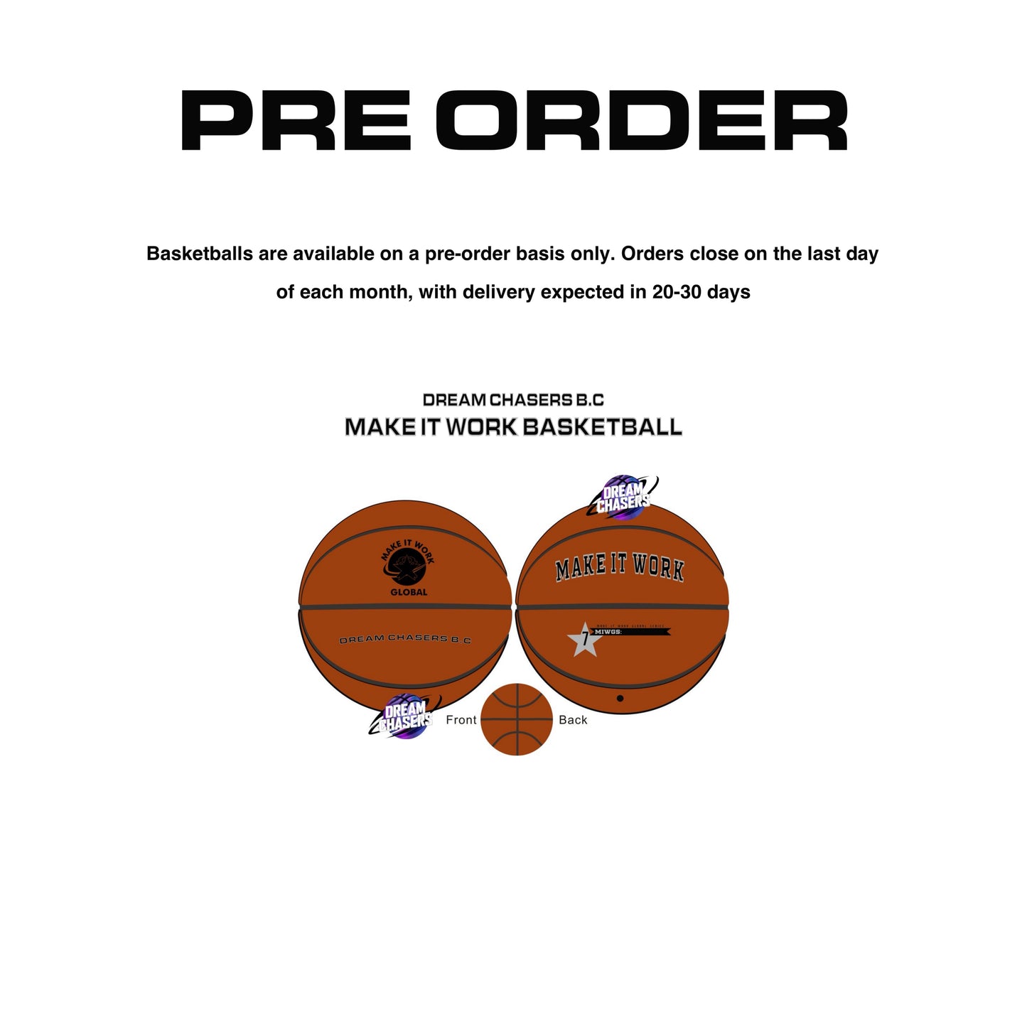 Dream Chasers x Make It Work Basketball : Dream Chasers Limited Edition