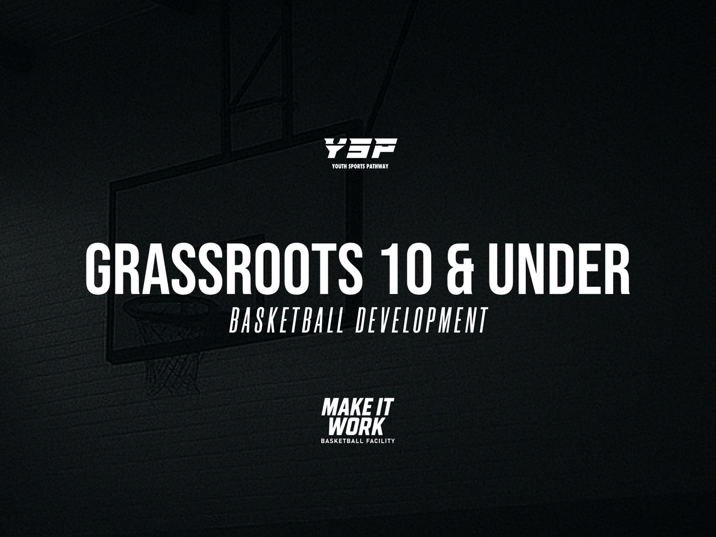 Grassroots 10 & Under Basketball Development (MIW FACILITY)